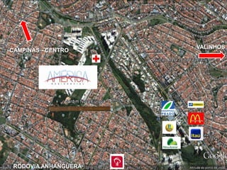 CAMPINAS - CENTRO




 RODOVIA ANHANGUERA
 