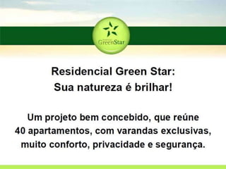 Residencial Green Star