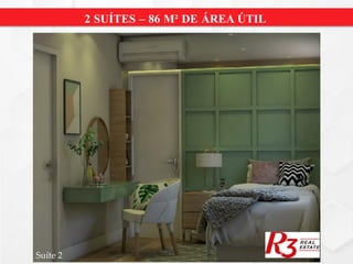 2 SUÍTES – 86 M² DE ÁREA ÚTIL
Suíte 2
 