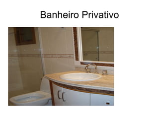 Banheiro Privativo 