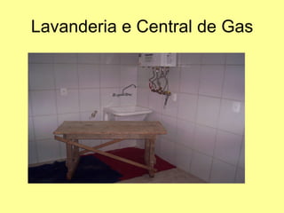 Lavanderia e Central de Gas 