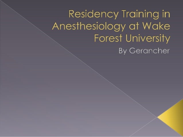residency training in anesthesiology at wake forest university wake forest anesthesiology