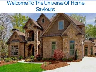 WelcomeToTheUniverseOf Home
Saviours
 