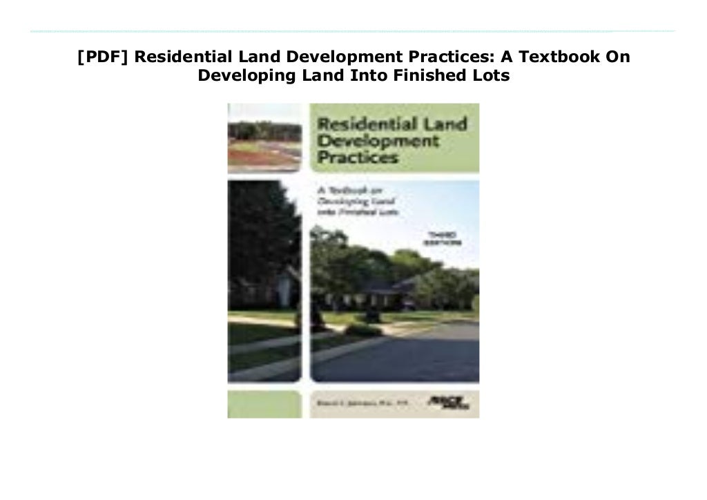 [PDF] Residential Land Development Practices A Textbook On Developin…