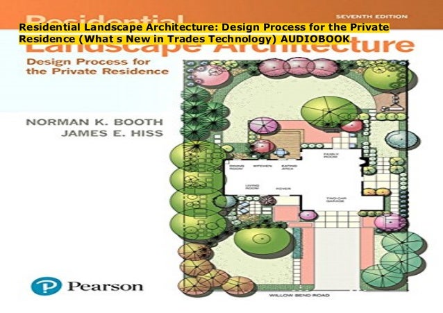 Residential Landscape Architecture Design Process For The Private Residence Residential Landscape Architecture: Design Process for the Private Re…