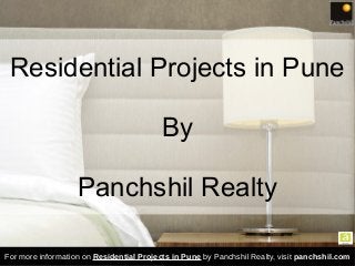 Residential Projects in Pune
By
Panchshil Realty
For more information on Residential Projects in Pune by Panchshil Realty, visit panchshil.com
 