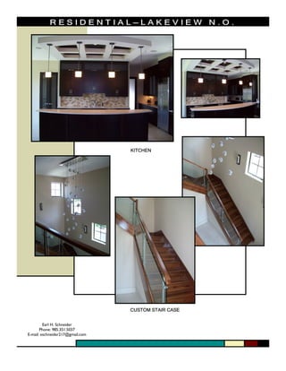 Earl H. Schneider
Phone: 985.351.5037
E-mail: eschneider217@gmail.com
 