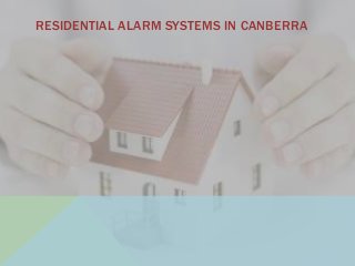 RESIDENTIAL ALARM SYSTEMS IN CANBERRA
 