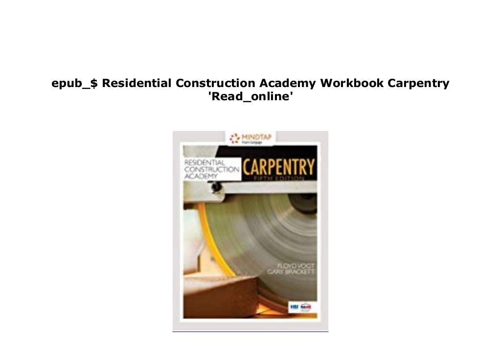 [E.B.O.O.K] LIBRARY Residential Construction Academy Workbook Carpent…