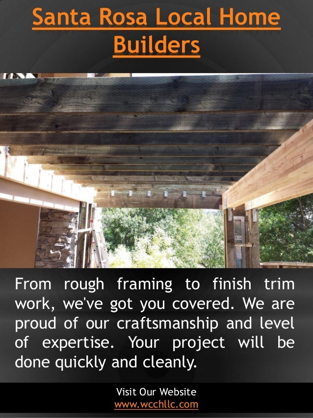 Residential Construction Companies Near Me 707 861 0464 Wcchllc C