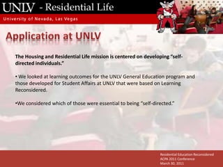 - Residential LifeHow does it all fit together?"If the brain were simple enough for us to understand it, we would be too simple to understand it."~Ken Hill We’re still trying to figure the brain/mind out, but here is a basic part of it…An Information Processing ModelResidential Education ReconsideredACPA 2011 ConferenceMarch 30, 2011