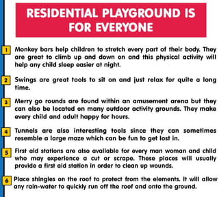 Residential Playground Is For Everyone