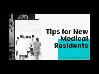 Tips for New Medical Residents