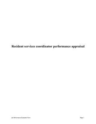 Job Performance Evaluation Form Page 1
Resident services coordinator performance appraisal
 