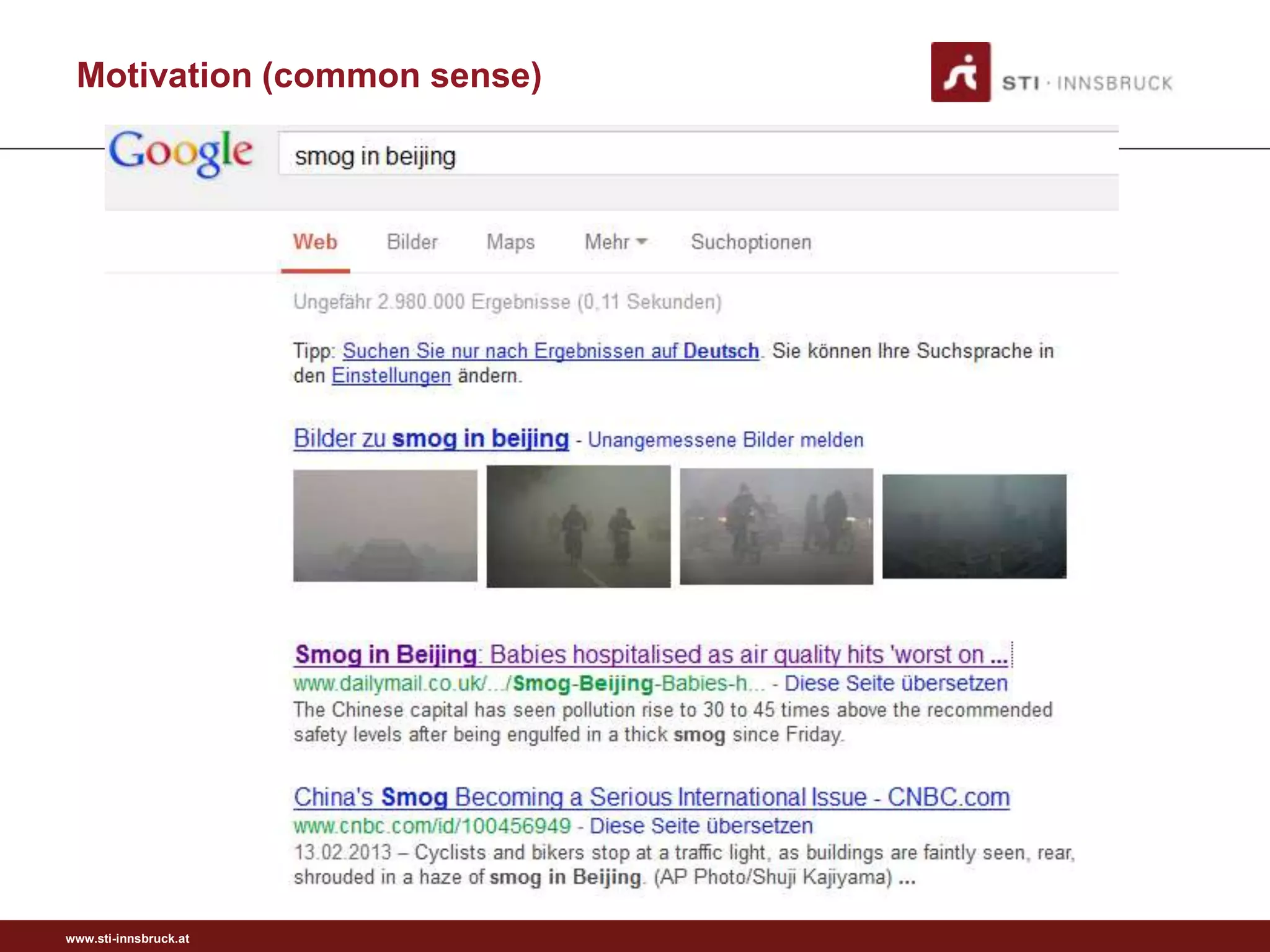 Motivation (common sense)




www.sti-innsbruck.at
 