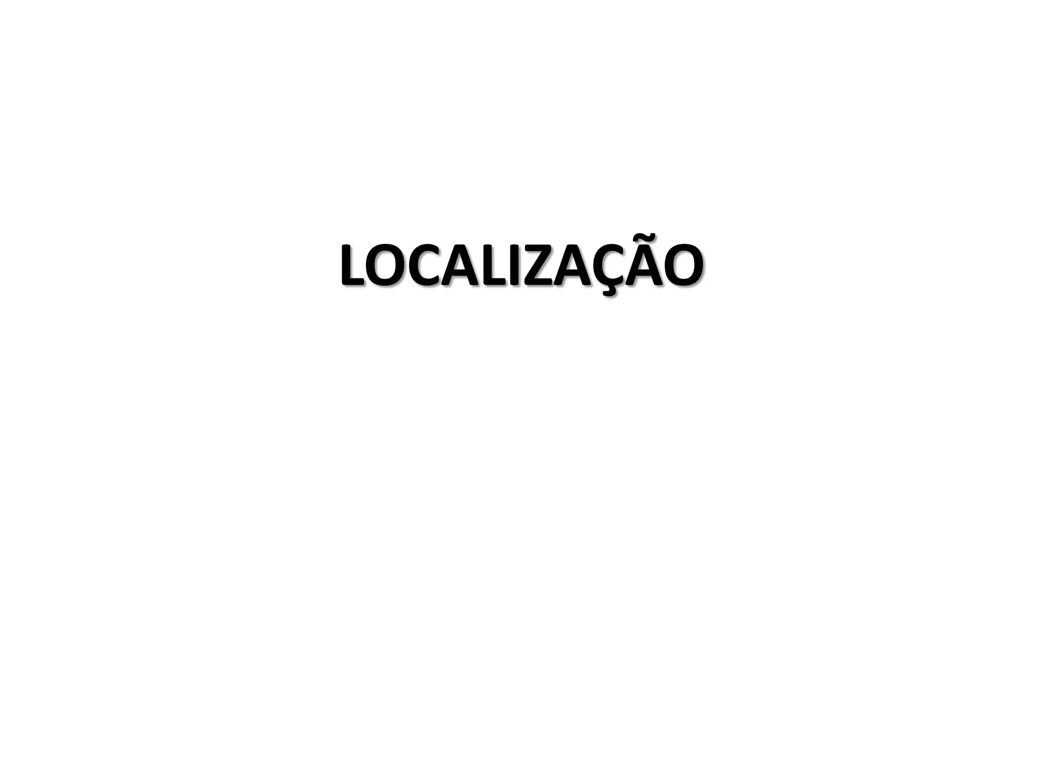 LOCALIZAÇÃO