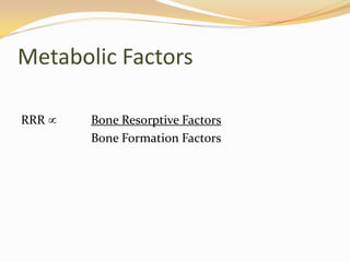 Systemic Factors For Rrr Residual ridge reduction and flabby ridges | PPSX