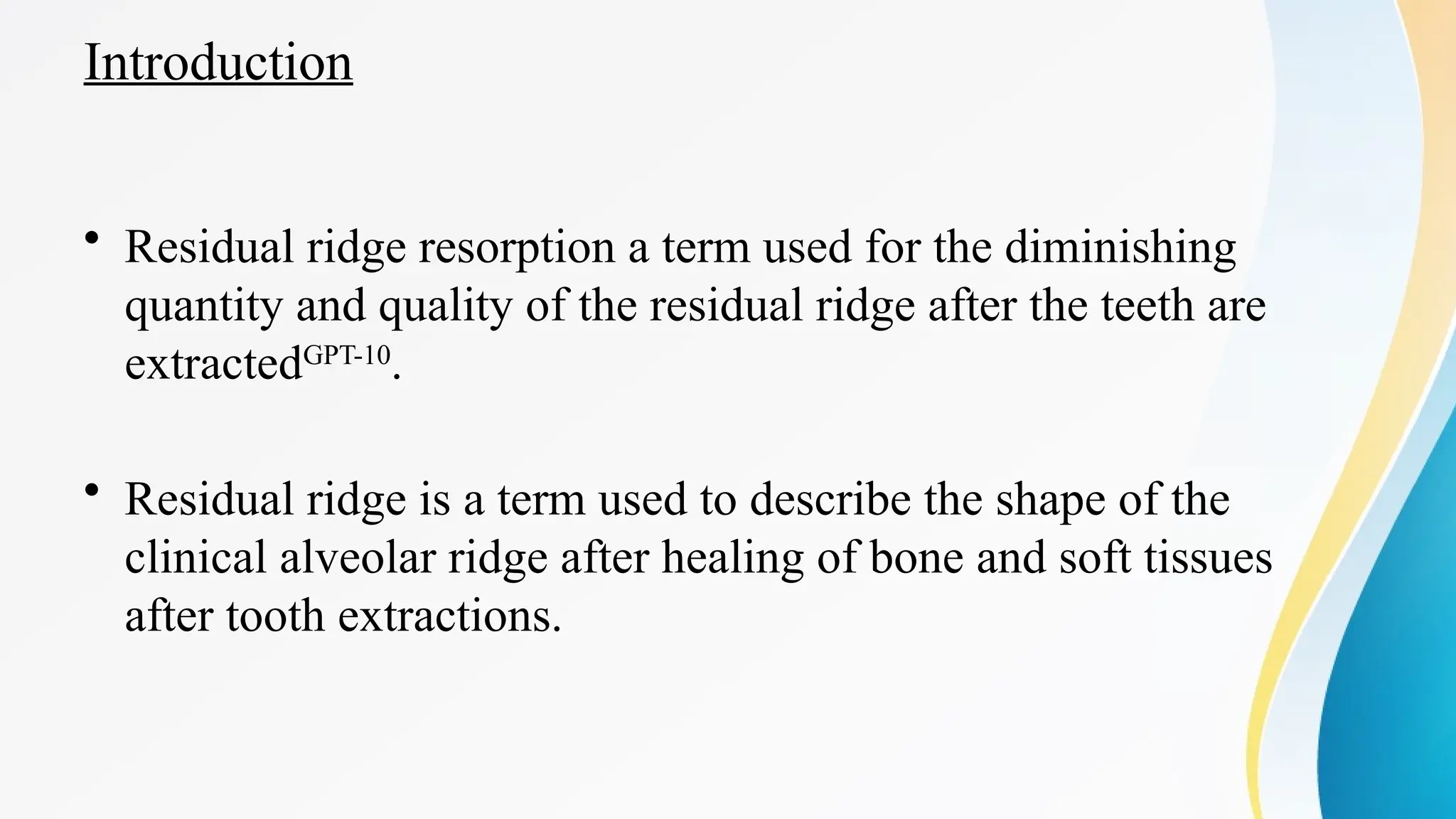 Residual ridge resorption and managemnt of resorbed ridges | PPTX