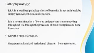Systemic Factors For Rrr Residual ridge resorption and managemnt of resorbed ridges | PPTX