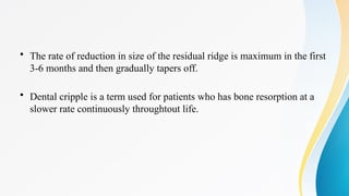 Residual ridge resorption and managemnt of resorbed ridges | PPTX