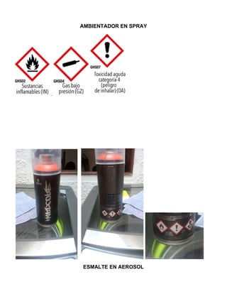 AMBIENTADOR EN SPRAY
ESMALTE EN AEROSOL
 