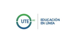 EDUCACIÓN
EN LÍNEA
 