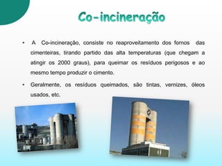 Aterros sanitáriosOs aterros sanitários são instalações criadas, para haver uma deposição segura dos resíduos produzidos pelas pessoas. Nestes locais, os resíduos são colocados em valas e em seguida são cobertos por terra.A última camada geralmente é terra e é arborizada, o que impede que o lixo fique a descoberto. Um das vantagens dos aterros sanitários é a redução da poluição ambiental.