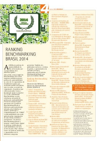 INOVAÇÃO E SUSTENTABILIDADE NA CADEIA DE VALOR: RESÍDUOS E PÓS-CONSUMO
O GVces afirma que de todos os casos apresentados no Ciclo 2013 - Resíduos e Pós-Consumo, a REDERESÍDUO
protagoniza o mais emblemático ecossistema de inovação, pois define-se como uma empresa “facilitadora na
gestão de resíduos”, oferecendo serviços customizados para a melhor destinação e valorização de resíduos.
A
s Melhores práticas de
sustentabilidade do
País selecionadas por
15 especialistas de 6
diferentes países
Saiu a lista com as empresas
Benchmarking 2014. Estas
empresas submeteram suas
práticas de sustentabilidade
ao crivo de 15 especialistas de
06 diferentes países que
avaliaram quesitos da prática
sem ter acesso ao nome da
organização. As práticas que
obtiveram indice técnico
(pontuação igual ou superior
a 7.1) são consideradas
Benchmarking, ou seja,
referências em gestão de
práticas de sustentabilidade.
Foram 76 inscrições para
aprovação de 32 práticas.
Benchmarking Brasil se
diferencia pela metodologia
adotada, pois trabalha na
análise, certificação e
compartilhamento de "COMO"
a sustentabilidade está sendo
aplicada pelas organizações
de uma forma cientifica e
transparente. As práticas
Benchmarking passam a
integrar o maior banco digital
de práticas certificadas de
sustentabilidade com livre
acesso do país. Hoje o Banco
reune 311 práticas certificadas
e organizadas em 10
diferentes categorias
gerenciais. Também são
publicadas em livros e revistas
de gestão, e apresentados em
encontros técnicos
organizados pelo Programa
Benchmarking Brasil com
apoio do Instituto MAIS.
Ranking Benchmarking
Brasil 2014
Detentores das Melhores
Práticas de Sustentabilidade
(Ordem Alfabética)
1. Ambev Companhia de
Bebidas das Américas (SP) -
Projeto Bacias GAMA/DF
2. ArcelorMittal Tubarão (ES) -
Programa Tempo de Leitura
Educação para
Sustentabilidade
3. Braskem (SP) - Definindo e
implementando uma
estratégia empresarial em
mudanças climáticas
4. Cargill Agrícola (SP) -
Programa de Logstica
Reversa Ação Renove o
Meio Ambiente
5. Casa da Moeda do Brasil (RJ)
- Gerenciamento Total de
Resíduos
6. Cemig Geração e Transmissão
(MG) - Programa Peixe Vivo
7. Companhia de Saneamento
Básico do Estado de São
Paulo SABESP (SP) - Se Liga
na Rede na Unidade de
Gerenciamento Regional
Butantã
8. Consórcio de Alumínio do
Maranhão ALUMAR (MA) -
Superando desafios na
redução das emissões de
Gases de Efeito Estufa (GEE)
pela otimização de controle
de processo.
9. Cooperativa de Crédito de
Livre Admissão de Associados
do Sul de Mato Grosso (MT) -
Recuperando Nascentes
10.CPFL Energia (RS) - Educação
para Eficiência Energética:
as experiências dos
Estados de São Paulo e
Rio Grande do Sul
11.Damha Urbanizadora e
Construtora (SP) -
Valorizar a arte e cultura
regional resgata a cidadania
de um povo
12.Danone (SP) - Projeto
Novo Ciclo
13.Duke Energy International
Brasil (SP) - Gibi, A
Reprodução dos Peixes
Integração com as ações de
Educação Ambiental X
Soltura de Peixes
14.Duke Energy International
Brasil (SP) - Projeto Circuito
de Educação Ambiental em
Áreas Verdes Urbanas
15.Ecovias dos Imigrantes (SP) -
Projeto Capacitar
16.Essencis MG Soluções
Ambientais (MG) - Melhores
Práticas Ecomembrana
17. Flexibrás Tubos Flexíveis
(ES) - Juntos por uma Ilha
mais Limpa
18 Furnas Centrais Elétricas
(RJ) - Aproveitamento de
resíduos de laboratórios de
concreto para a fabricação
de bloquetes sextavados
para pavimentação de
vias internas
19.Gerdau (RS) -
Desenvolvimento sustentável
da cadeia da reciclagem
Cooperativas de Sucateiros
20.Instituto do Câncer do
Estado de São Paulo (SP)-
Economia 10, Desperdício 0
Redução de gastos dos
sistemas utilitários com
garantia de qualidade
A
REDERESÍDUO é
um ecossistema de
inovação que oferece
uma plataforma customizada
para gestão de resíduos.
Apoiamos organizações,
consórcios e cidades que
desejam:
• Destinar de forma
sustentável os resíduos por
meio de reciclagem ou
tratamento correto
• Atender a legislação
ambiental
• Gerar receita com os
recicláveis ou economia
em sua destinação
Possuímos Ecossistemas
Temáticos, como:
• REDERESÍDUO CIDADES
• REDERESÍDUO EVENTOS
• REDERESÍDUO COMPOSTAGEM
• REDERESIDUO LIXOZERO
• BOLSA.COOP, entre outros
• Criamos uma Rede
facilitadora de negócios
• Transparência na
comercialização dos
materiais recicláveis
• Geração de Métricas e
Indicadores de forma
automática e transparente
• Atendemos a legislação federal,
estadual e municipal
• Apoiamos projetos de
gestão de resíduos com
tecnologia e inovação
• Promovemos a criação de valor,
por meio da sustentabilidade.
RANKING
BENCHMARKING
BRASIL 2014
PLATAFORMA DIGITAL APROXIMA
AGENTES DA RECICLAGEM
2www.rederesiduo.com.br
01/06/2014
fonte: REDERESÍDUO
O
projeto ISCV se
debruçou sobre
resíduos e pós-
consumo, um tema
importante para o Brasil, no
qual a Política Nacional de
Resíduos Sólidos estabelece
metas e diretrizes para a
gestão e gerenciamento
compartilhados de resíduos
sólidos, envolvendo
governos, empresas e
população. Nesse contexto,
o trabalho de ISCV em 2013
procurou contribuir para
uma visão sistêmica da
gestão de resíduos,
identificando oportunidades
de inovação no
relacionamento entre os
atores e nas práticas de
sustentabilidade a jusante
da cadeia.
Além de refletir sobre o
panorama brasileiro no
tema, esta publicação
também traz nove casos
de inovação em
sustentabilidade no
campo de resíduos e
pós-consumo de pequenos
e médios empreendimentos
na cadeia de valor de
grandes empresas brasileiras.
REDERESÍDUO
Foi em 2011 que Isac Wajc e
Francisco Luiz Biazini Filho
se consolidaram no mercado
com a REDERESÍDUO por
meio de um projeto piloto
com a Construtora Camargo
Corrêa, existente até hoje e
aprimorado constantemente.
Em 2014 a REDERESÍDUO
pretende atender empresas
médias e pequenas,
organizadas em cluster por
setor de atuação ou
proximidade geográfica,
viabilizando escala para
destinação de acordo com a
Política Nacional de Resíduos
Sólidos (PNRS) e construir
redes para as prefeituras
municipais, individualmente
ou em consórcio, para
comprovar o atendimento às
metas da PNRS e promover a
transparência na
comercialização dos materiais
recicláveis triados e
comercializados,
automatizando o processo de
leilão dos materiais.
Para ler na íntegra acesse:
http://www.gvces.com.br/
arquivos/250/publicacao_ie
2013_iscv.pdf
Temos resultados demonstrados:
21.Instituto Embratel Claro (RJ)
- Programa de coleta de
celulares, baterias e
acessórios de celular
22.Intel Semicondutores do
Brasil (SP) - Inclusão Digital
de comunidades através de
EaD (Ensino à Distância)
Caso Minas Gerais
23.Itaipu Binacional (PR) -
Projeto Coleta Solidária
24.JBS Ambiental (SP) -
Soluções em gerenciamento
de resíduos
25.Prumo Logística
Global (RJ)- Programa de
Reassentamento Rural
Vila da Terra
26.Renova Energia (SP) -
Em Respeito aos Saberes
do Povo do Alto Sertão
27.Verallia (SP) - Reciclagem
do vidro parabrisa laminado
na produção de embalagens
de vidro
28.Samarco Mineração (ES) -
Ecoeficiência na Gestão
Portuária contribuindo para
a conservação da
Biodiversidade Marinha
(Tartarugas Marinhas)
29.Serviço Social da Indústria -
SESI (SP) - Sustent ARTE
Arte com Resíduos das
Cerâmicas de Revestimento
30. Sistema Ciclo Processamento
(SP)-REDERESÍDUO:ABolsade
Resíduos da Camargo Corrêa
31.Suape Complexo Industrial
Portuário Governador Eraldo
Gueiros (PE) - Programa de
Educação Ambiental/PEA -
Projeto Pedagogia
Ambiental/PPA 2010 a 2013
32.The Forest Trust TFT (SP) -
Transformando a história de
produtos e organizações
(*) Benchmarking é uma
ferramenta de gestão que não
se limita na simples identificação
das melhores práticas, mas,
principalmente, no seu
compartilhamento para elevar o
nível técnico e promover a
excelência das práticas aplicadas
em determinada área do
conhecimento corporativo.
"Benchmarking é um método
sistemático de procurar os
melhores processos, as ideias
inovadoras e os procedimentos
de operação mais eficazes que
conduzam a um desempenho
superior" (Bogan,Christopher)
REDERESÍDUO
boletim_residuos02:Layout 1 6/2/14 12:03 PM Page 2
 