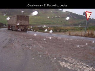 Ctra Nerva – El Madroño. Lodos 