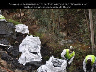 Arroyo que desemboca en el pantano Jarrama que abastece a los pueblos de la Cuenca Minera de Huelva  