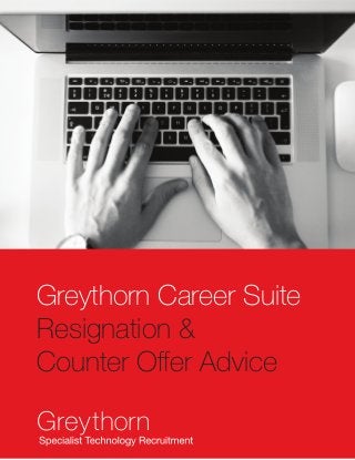 Greythorn Career Suite
Resignation &
 