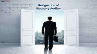 Resignation of
Statutory Auditor
 