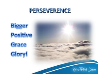 PERSEVERENCE 