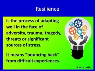 Resilience
 