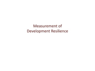 Measuring development process resilience:  A test from northern Kenya