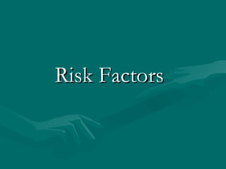 Risk Factors 