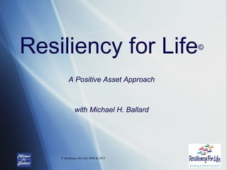 Resiliency for Life
With Michael Ballard
 