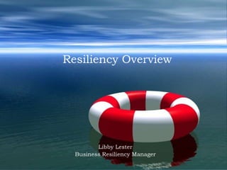 Resiliency  How It Works!