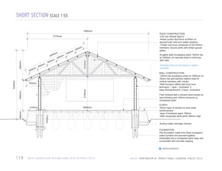 SHORT SECTION SCALE 1:50
7600mm
3775mm

mm

1650mm
4340mm

mm

mm

mm

650

650

650

m

mm

650

650

650

1510mm

5m

404

mm

1940mm

2150mm

765mm

5895mm
1140mm

540mm

615mm

ROOF CONSTRUCTION
-CGI Iron Sheets fixed to
-timber purlins 50x75mm at 650m c/c
secured with nails and rubber washers
-Timber roof truss composed of 50x100mm
members. Secure joints with timber gusset
plates
At gable walls Eucalyptus poles 100mm dia
at 1000mm c/c securely fixed to roof truss
with nails
Drainpipe fixed to roof eaves to collect
rainwater
WALL CONSTRUCTION
-100mm dia eucalyptus poles at 1000mm c/c
-50mm dia split bamboo battens fixed to
vertical members with j hooks.
-Wall structure infilled with local mud
technique: 1 layer - mud/sand, 2
layer-lime/earth/sand, 3 layer - lime/sand
Floor finished with a cement sand screed on
sand blinding and 100mm hardcore on
compacted earth
PLINTH
-50mm layer of cement on wire mesh
reinforcement
-layer of hardcore apprx 100mm
-Well compacted earth plinth 450mm high
Surface water drainage channel

430 mm
FOUNDATION
Pile foundation made from three eucalyptus
poles bundled and secured together ,
embedded into a compacted earth base and
surrounded with concrete capping
IMPROVEMENTS

118

S O U T H S U DA N / P L A N I N T E R N AT I O N A L / D I S P L A C E M E N T / 2 0 1 0

U N I C E F C O M P E N D I U M O F T R A N S I T I O N A L L E A R N I N G S PA C E S 2 0 1 3

 
