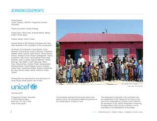 ACKNOWLEDGEMENTS
Project leader:
Carlos Vasquez, UNICEF, Programme Division/
Education
Project consultant: Annika Grafweg
Project team: Hikaru Kitai, Amanda Rashid, Mahya
Fatemi, Nicolo Spina
Graphic design: Darren Cohen
Special thanks to the following individuals who have
been essential in the compilation of this compendium:
Ali Ahmed, Ali Al-Nowirah, Cecila Baldeh, Tomà
Berlanda, Emma Bonar, Enock Chinyenze, Elhaytham
Dafaala, Killian Doherty, Nazik Elamin, Nerea Amoros
Elorduy, Wedaje Ermias, Resom Habtegabriel, Sabina
Handschin, Seki Hirano, Khurshidkhan Khalil, Matti
Kuittinen, Elena Locatelli, Maurice Mitchell, Timothy
Mutunga, Paul Neale, Crispin Ngulungu, Afshin
Parsi, Sandra Piesk, Andrew Powell, Sendralahatra
Rekotondradalo, Paulo Retaggi, Andrew Schaefer,
Sweta Shah, Gyanendra Sthapit, Rebecca Sweetman,
Bo Tang, Birhanu Waka, Denise Venturini, Khalid
Zaheer
Photographs are reproduced by kind permission of
those whose names appear next to them.
Bar Gabar School Pakistan C 1.0
Photo credit: CRS/ Pakistan

Feburary 2013
Programme Division/ Education
3 United Nations Plaza
New York, NY 10017 USA
www.unicef.org/cfs

2

Commentaries represent the personal views of the
authors and do not necessarily reflect the positions of
the United Nations Children’s Fund.

The designations employed in this publication and
the presentation of the material do not imply on the
part of the United Nations Children’s fund (UNICEF)
the expression of any opinion whatsoever concerning
the legal status of any country or territory or of its
authorities or the delimitations of its frontiers.

U N I C E F C O M P E N D I U M O F T R A N S I T I O N A L L E A R N I N G S PA C E S 2 0 1 3

 