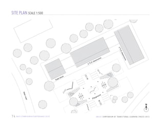 SITE PLAN SCALE 1:500

s

let
Toi

om

LS

2T

sro

las

c
LS

2T

ms

roo

ss
cla

ck

blo

n
Mai
road

und

gro

y
Pla

N

7 4 H A I T I / F I N N C H U R C H / E A RT H Q UA K E / 2 0 1 0

U N I C E F C O M P E N D I U M O F T R A N S I T I O N A L L E A R N I N G S PA C E S 2 0 1 3

 