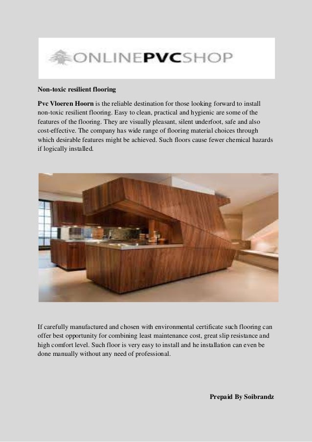 Resilient, healthy and sustainable pvc flooring