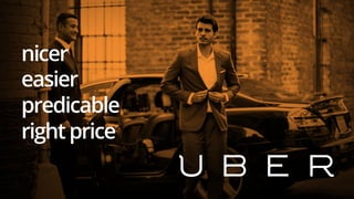 nicer 
easier 
predicable 
right price 
 