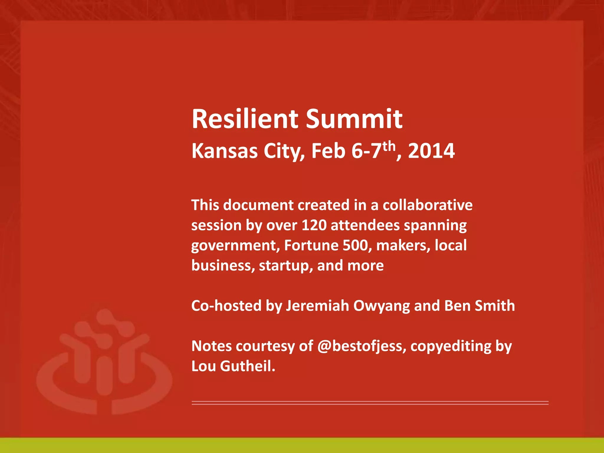 Resilient Summit Working Manifesto