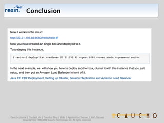 Conclusion




Caucho Home | Contact Us | Caucho Blog | Wiki | Application Server / Web Server
         Copyright (c) 1998...