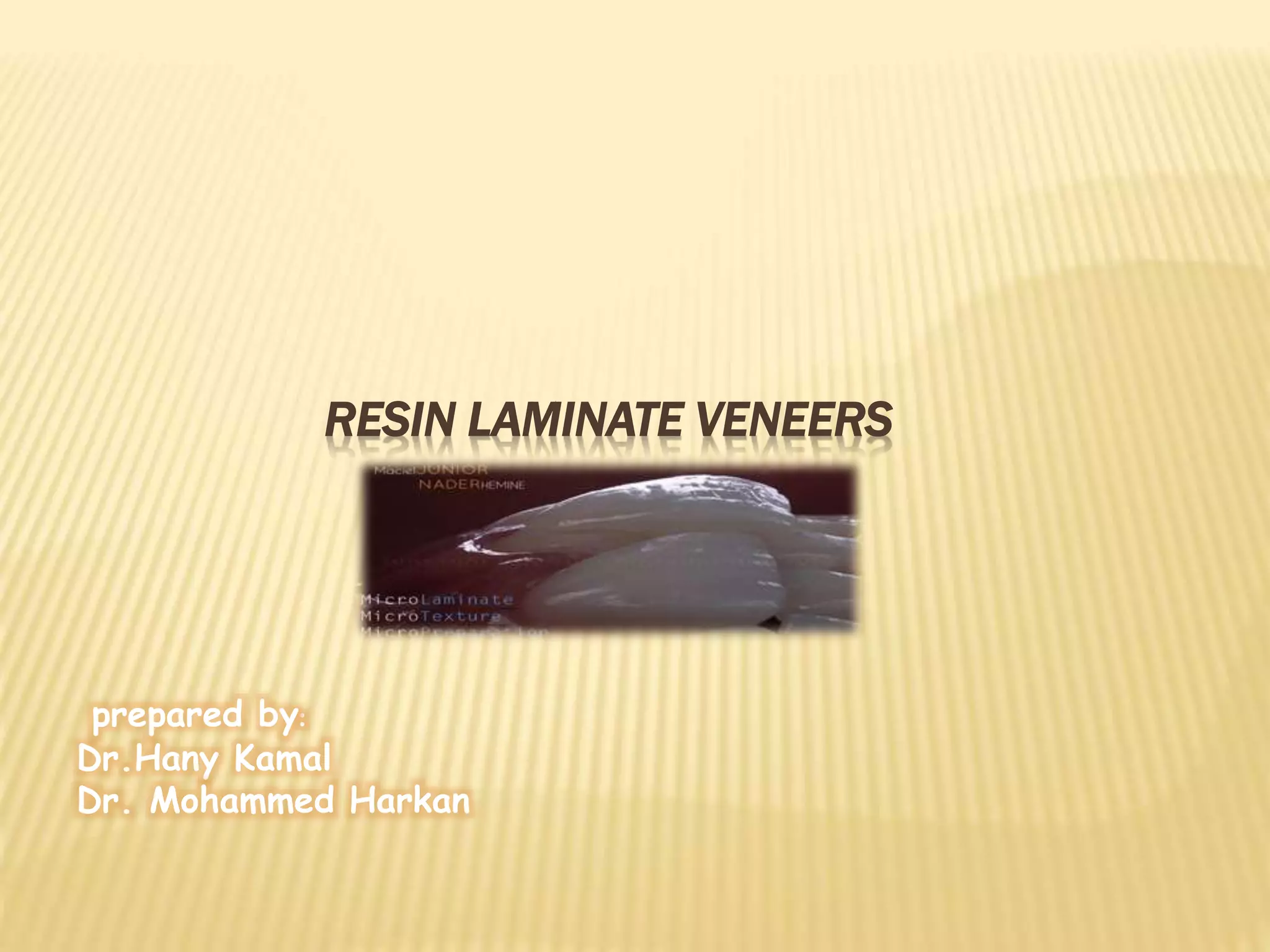 Resin laminate veneers PPT