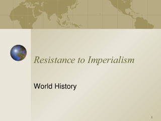 Resistance to Imperialism