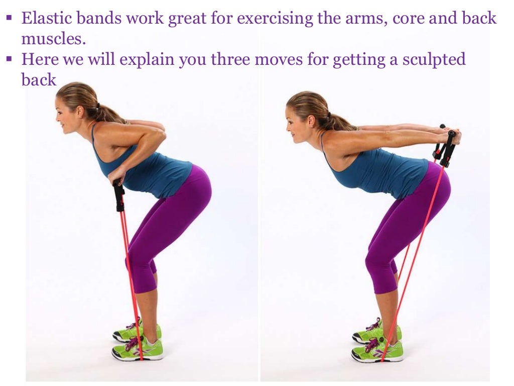Resistance bands exercises for a strong sculpted back! Resistance bands exercises for a strong sculpted back!
