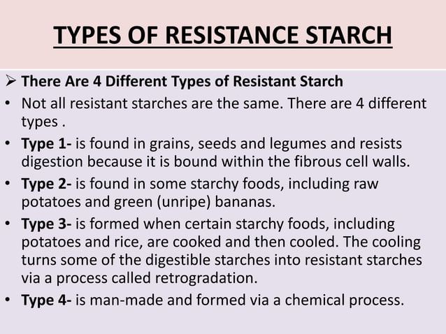 Which Of The Following Is Not A Resistant Starch Resistance starch presentation | PPT