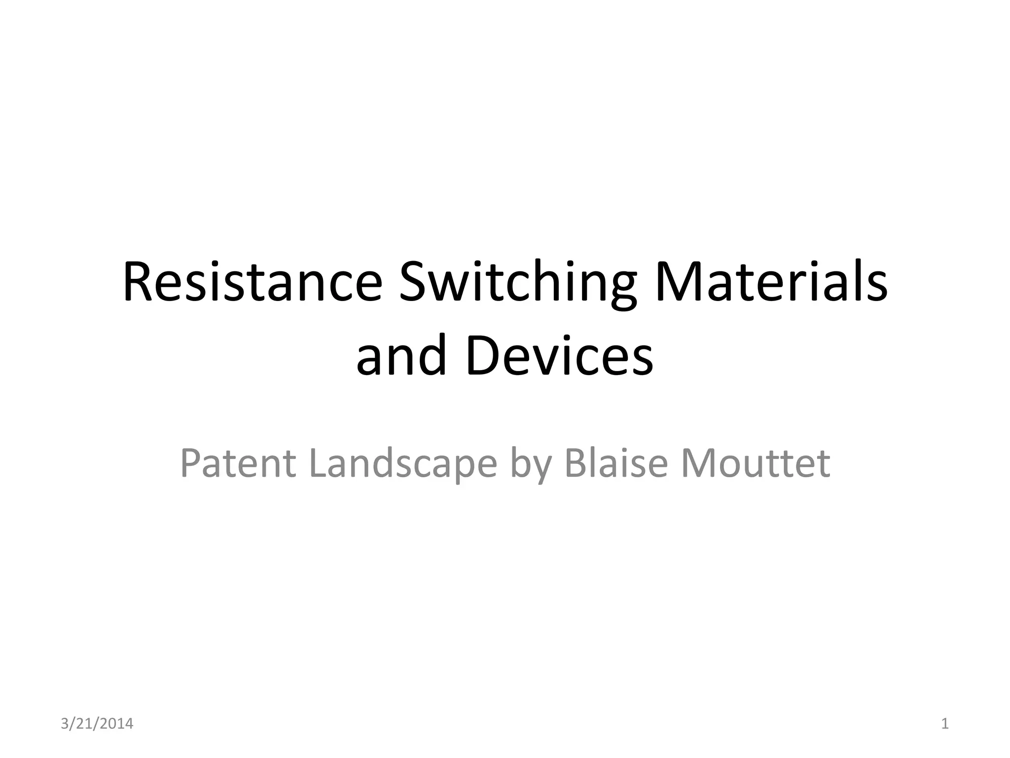 Resistance switching materials and devices PPT